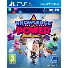 KNOWLEDGE IS POWER PS4
