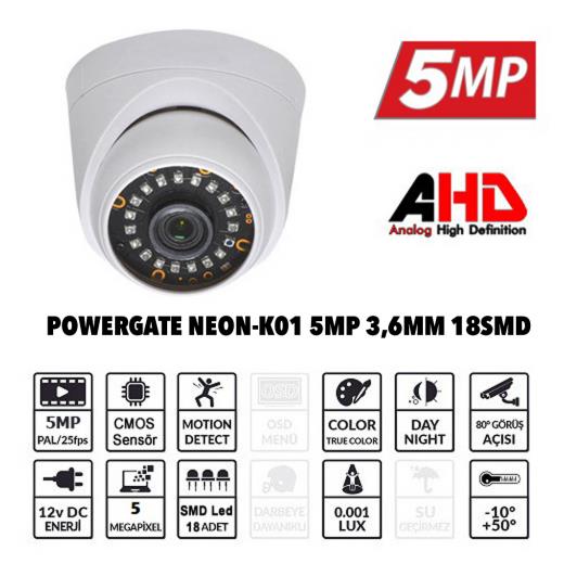 Powergate Neon-K01 5MP 18 Adet Led 30MT Gece Görüşü 3.6MM Lens Plastik Dome Kamera