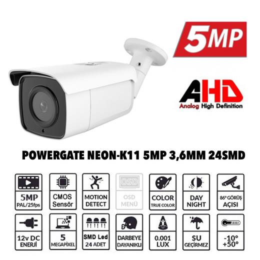 Powergate Neon-K11 5MP 24 Adet Led 40MT Gece Görüşü 3.6MM Lens Metal Bullet Kamera
