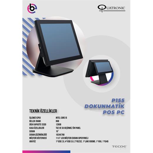 Quatronıc P155-D I5 3.Nesıl 8Gb Ram 128Gb Ssd 15