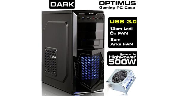Resim Dark Optimus 500W USB 3.0 ve SSD Ready 12Cm Fan ATX Kasa 
