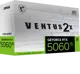 MSI VGA GEFORCE RTX 5060 TI 16G VENTUS 2X OC WHITE PLUS RTX5060TI 16GB GDDR7 128B DX12 PCIE 5.0 X16 (3XDP 1XHDMI)
